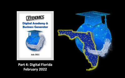 Jobenomics Digital Academy & Business Generator Program, Part 4: Digital Florida
